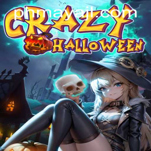 CrazyHalloween: Dive into the Spooky Fun with PhMaya